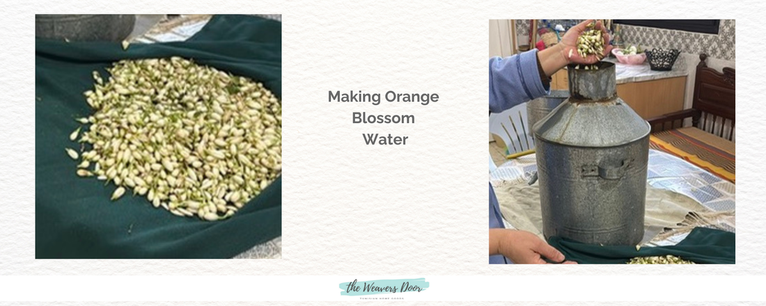 The First Time I Saw Orange Blossom Water Made in Tunisia